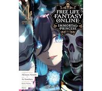 Free Life Fantasy Online: Immortal Princess (Manga) Vol. 4