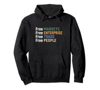 Free Markets Free Enterprise Free Trade Pullover Hoodie
