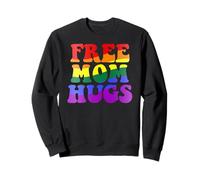 FREE MOM HUGS LGBT Pride Parade Straight Ally Show Love Meme Sweatshirt