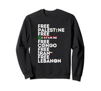 Free Palestine Sudan Congo Iran Lebanon Solidarity Sweatshirt