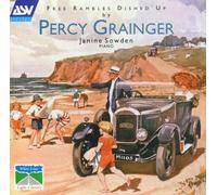 Free Rambles Dished Up By Percy Grainger (Composer),Janine Sowden (Piano) (1999-06-01)