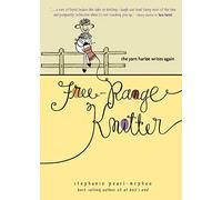 Free-Range Knitter: The Yarn Harlot Writes Again