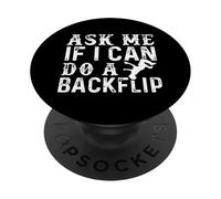Free Running Ask Me If I Can Do A Backflip Parkour PopSockets Adhesive PopGrip