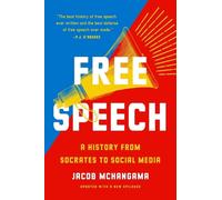 Free Speech: A History from Socrates to Social Media by Jacob McHangama Paperbac