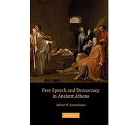 Free Speech and Democracy in Ancient Athens