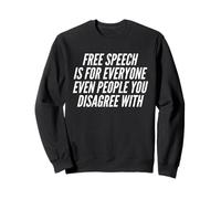 Free Speech Anti-Woke Not Woke Censorship Libertarian Humor Sweatshirt