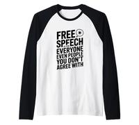 Free Speech is for Everyone Even If You Disagree Raglan Baseball Tee
