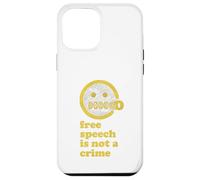 Free Speech Is Not A Crime Case for iPhone 12 Pro Max