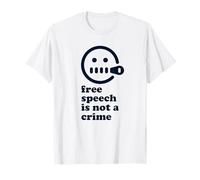Free Speech Is Not a Crime Freedom of Speech T-Shirt