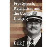 Free Speech, Retaliation, and the Cost of Integrity