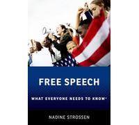 Free Speech: What Everyone Needs to Know®