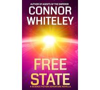 Free State: A Science Fiction Adventure Novella