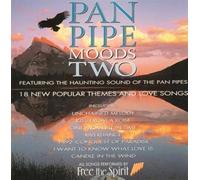Free The Spirit - Pan Pipe Moods 2