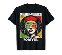 Free Then Free Now Forever African Queen Afro Heritage Women T-Shirt