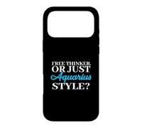 FREE THINKER. OR JUST AQUARIUS STYLE? Case for iPhone 17 Pro Max