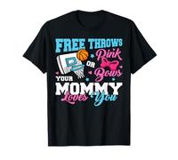 Free Throws or Pink Bows Mommy Loves You Gender Reveal T-Shirt