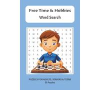 Free Time & Hobbies Word Search Puzzle Book: 6x9 inches, 110 pages | 55 Puzzles | Relaxing Hobby-Themed Brain Games | Perfect Gift for Puzzle Lovers