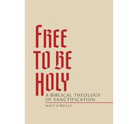Free to Be Holy