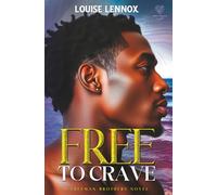 Free To Crave: A Freeman Brothers Romance: 2 (Chesapeake Heights)