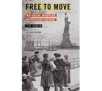 Free to Move - Foot Voting, Migration, and Political Freedom