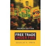 Free Trade under Fire - Fourth Edition