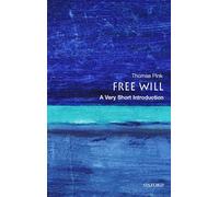 Free Will: A Very Short Introduction: A Very Short Introduction (Very Short Introductions)