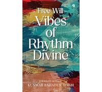 Free Will Vibes of Rhythm Divine