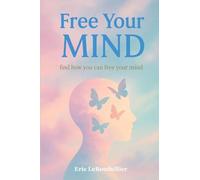 Free your Mind: Find how you can free your mind