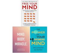 Free Your Mind, Mind Body Miracle & The Power of Your Subconscious Mind 3 Books Collection Set