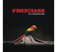 Freebass – It's A Beautiful Life
