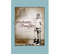 Freebooters and Smugglers: The Foreign Slave Trade in the United States After 1808