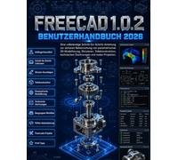 FREECAD 1.0.2 BENUTZERHANDBUCH 2026