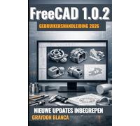 FreeCAD 1.0.2 Gebruikershandleiding 2026.