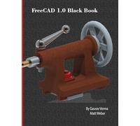 FreeCAD 1.0 Black Book