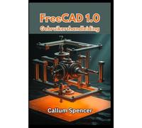 FreeCAD 1.0 Gebruikershandleiding 2026