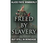 Freed from Slavery but Still in Bondage