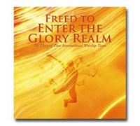 Freed to Enter the Glory Realm