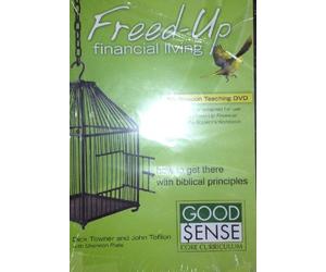Freed-Up Financial Living Six Session Teaching DVD Good Sense Core Curriculum Dick Towner & John Tofilon With Shannon Pate