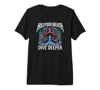 Freediver Scuba Hold Your Breath Dive Deeper Premium T-Shirt