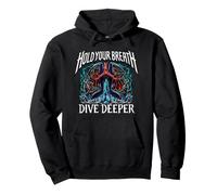 Freediver Scuba Hold Your Breath Dive Deeper Pullover Hoodie