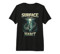 Freediving Apnea Diving Surface is Just Habit Premium T-Shirt