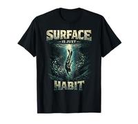 Freediving Apnea Diving Surface is Just Habit T-Shirt