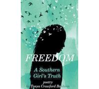 Freedom (A Southern Girl's Truth)