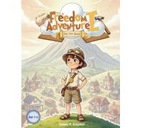 Freedom Adventure: The Coin Quest I (Freedom Adventure Series)