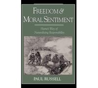 Freedom and Moral Sentiment: Hume's Way of Naturalizing Responsibility