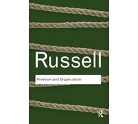 Freedom and Organization (Routledge Classics)