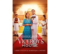 Freedom at Midnight: Inspiration for the major motion picture Viceroy’s House