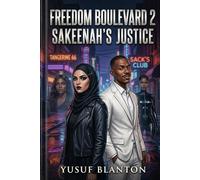 Freedom Boulevard 2: Sakeenah's Justice (The Cordova Series)