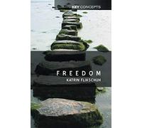 Freedom: Contemporary Liberal Perspectives (Key Concepts)