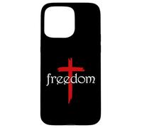 Freedom Cross Jesus Inspired Bible Christian Religious Case for iPhone 15 Pro Max